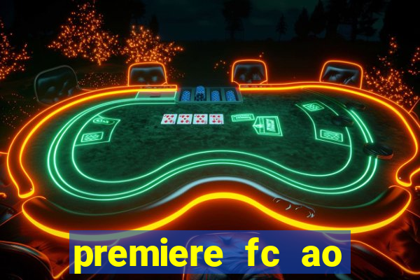 premiere fc ao vivo gratis